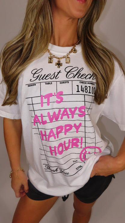 Always Happy Hour Tee