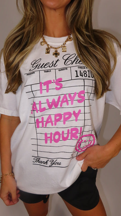 Always Happy Hour Tee